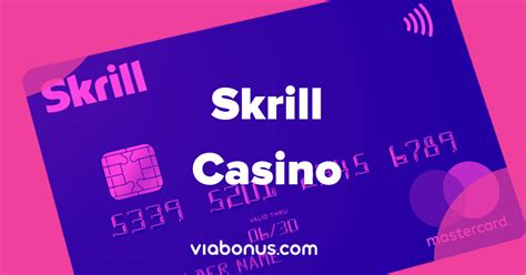 online casino deposit with Skrill